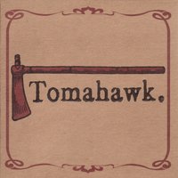 God Hates a Coward - Tomahawk