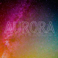 Aurora - Cider Sky, Arelius X