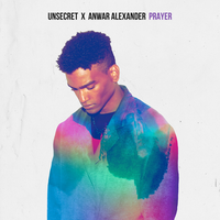 Prayer - UNSECRET, Anwar Alexander