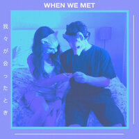 When We Met - Limbo