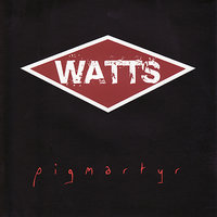 Stage Slut - Watts