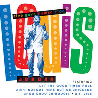 Ain't That Just Like A Woman! - Louis Jordan