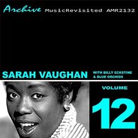 It Could Happen to You - Sarah Vaughan, Blue Orchids