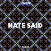 Nate Said - Facade Records, Domo Genesis, Mike