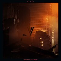 Wreckage - Rival, Neoni