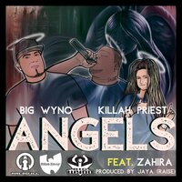 Angels - Killah Priest, Zahira, Big Wyno