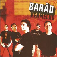 Só o tempo - Barão Vermelho