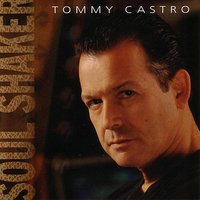 The Holdin' On - Tommy Castro