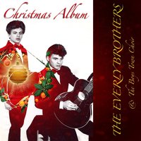 Away in a Manager - The Everly Brothers