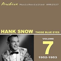 Patanio, the Pride of the Plains - Hank Snow