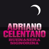 Non essere timida (Little Lonely One) - Adriano Celentano