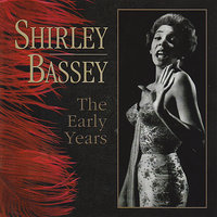 Born To Sing The Blues (At the Cafe De Paris, London) - Shirley Bassey