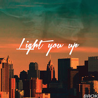 Without You Here - Light You Up