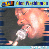 I Can Recall - Glen Washington