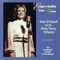 Little Curly Hair In A High Chair - Helen O'Connell, Jimmy Dorsey