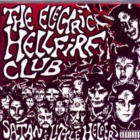 Psychedelic Sacrifice Say You Love Satan Mix) - The Electric Hellfire Club