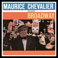 Almost Like Being In Love - Maurice Chevalier