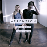 Attention - Alex Goot, Jada Facer