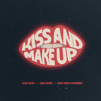 Kiss and Make Up - Alex Goot, Kurt Hugo Schneider, Jada Facer