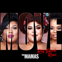 Move - The Mamas, Rich Edwards