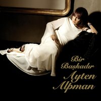 Erkekler Ağlamaz - Ayten Alpman