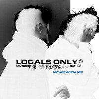 Move With Me - Locals Only Sound, Grynn