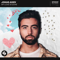 My Love Is Gone - Jonas Aden