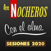 Carpas Salteñas - Los Nocheros