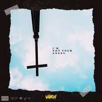 I'm Not Your Angel - Vaboh