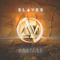 Drowning in My Addiction - Slaves