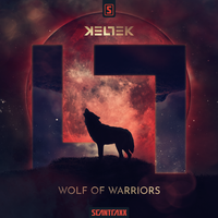 Wolf Of Warriors - KELTEK