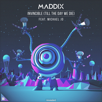 Invincible (Till The Day We Die) - Maddix, Michael Jo