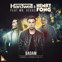 Badam - Hardwell, Henry Fong, Mr. Vegas