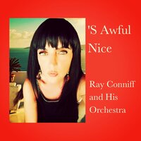 (When Your Heart's on Fire) Smoke Gets in Your Eyes - Ray Conniff and His Orchestra
