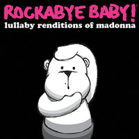 Borderline - Rockabye Baby!