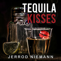 Tequila Kisses - Jerrod Niemann