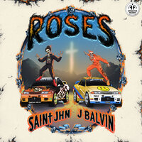 Roses [Latino Gang] - SAINt JHN, J. Balvin