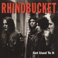 Ride with Yourself - Rhino Bucket