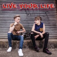 Live Your Life - Bars and Melody
