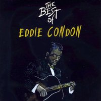 Love Is Just Around the Corner - Bunny Berigan, Eddie Condon, Eddie Condon's Windy City Seven
