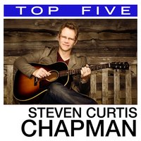 Live Out Loud - Steven Curtis Chapman