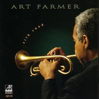 I Let A Song Go Out Of My Heart - Art Farmer