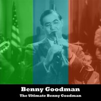 Body And Soul (Take 1) - Benny Goodman