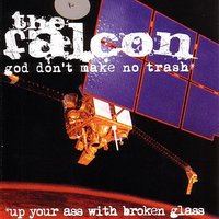 Feed the Monkey, Drown the Worm or Goin' Home - The Falcon