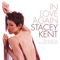 I Wish I Were In Love Again - Stacey Kent, Jim Tomlinson, David Newton