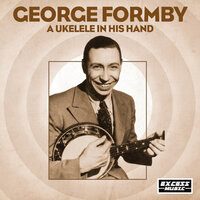 With My Little Stick Of Blackpool - George Formby