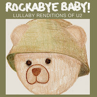 All i want is you - Rockabye Baby!