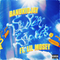 Super Soaker - BandKidJay, Lil Mosey
