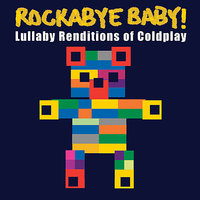 God Put a Smile Upon Your Face - Rockabye Baby!