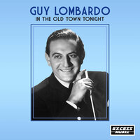 Young At Heart - Guy Lombardo